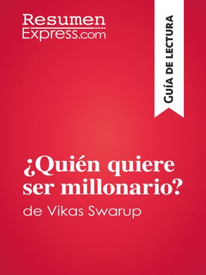 cover image of ¿Quién quiere ser millonario? de Vikas Swarup (Guía de lectura)